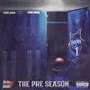 Rocky Wit Da Y - The Pre Season